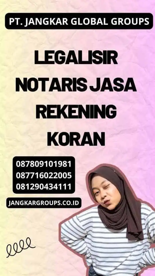 Legalisir Notaris Jasa Rekening Koran