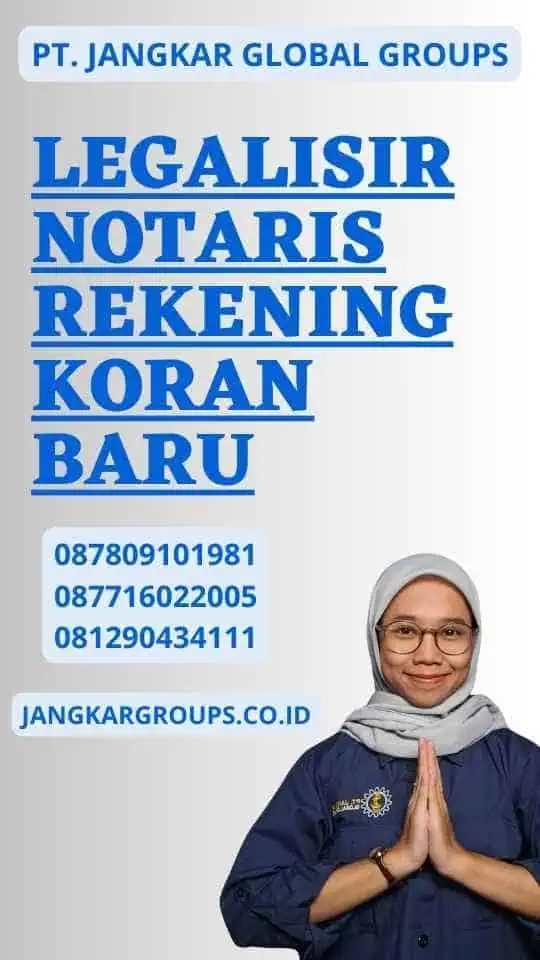 Legalisir Notaris Rekening Koran Baru