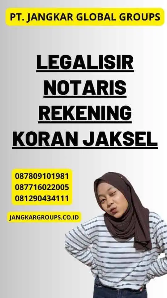 Legalisir Notaris Rekening Koran JakSel