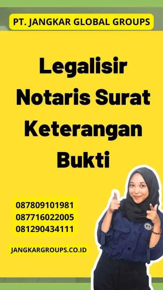 Legalisir Notaris Surat Keterangan Bukti