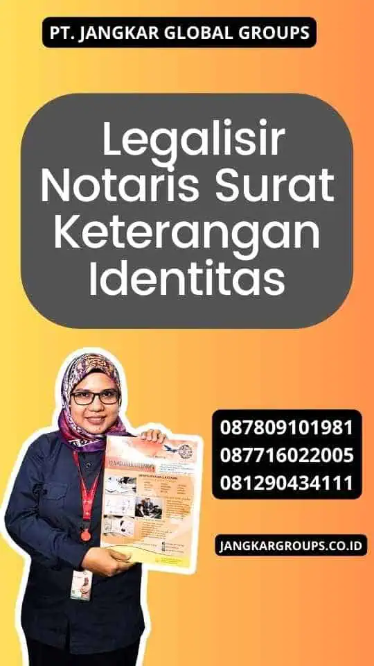 Legalisir Notaris Surat Keterangan Identitas