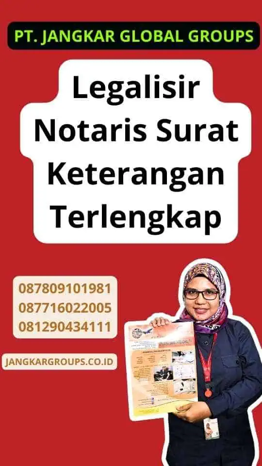 Legalisir Notaris Surat Keterangan Terlengkap