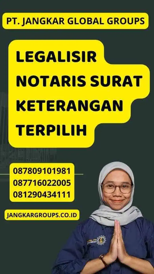 Legalisir Notaris Surat Keterangan Terpilih