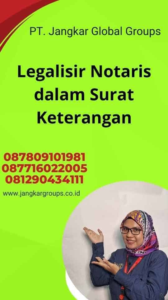 Legalisir Notaris dalam Surat Keterangan