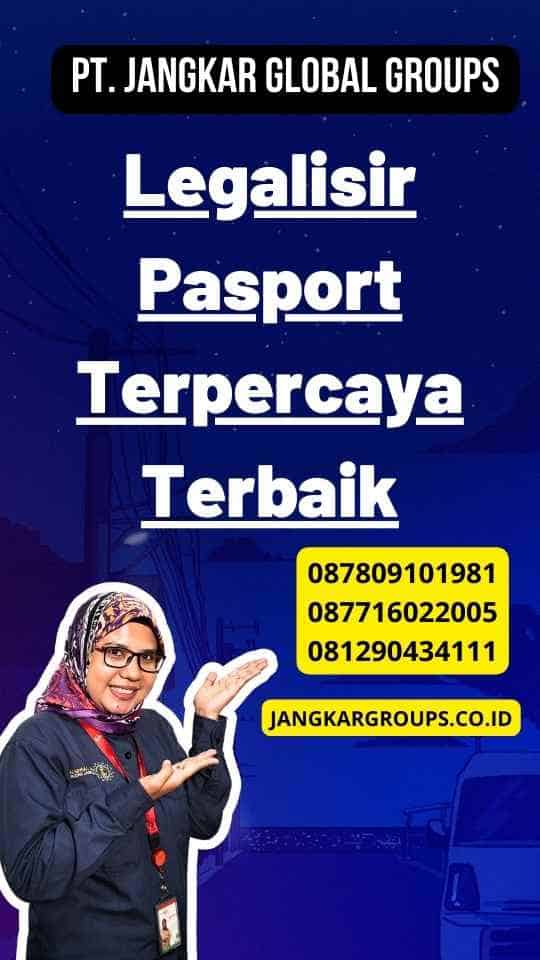 Legalisir Pasport Terpercaya Terbaik