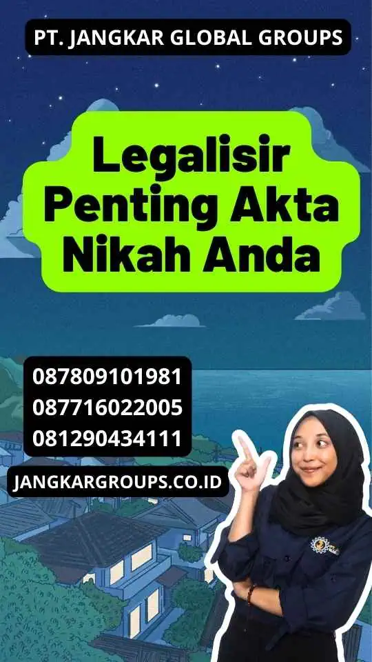 Legalisir Penting Akta Nikah Anda