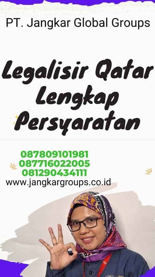 Legalisir Qatar Lengkap Persyaratan