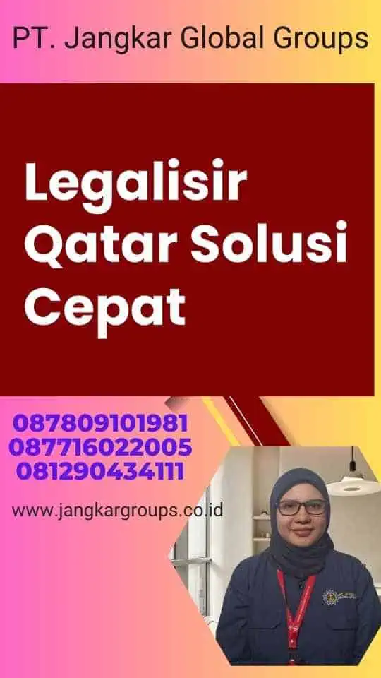 Legalisir Qatar Solusi Cepat