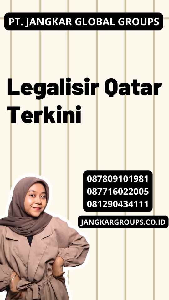 Legalisir Qatar Terkini