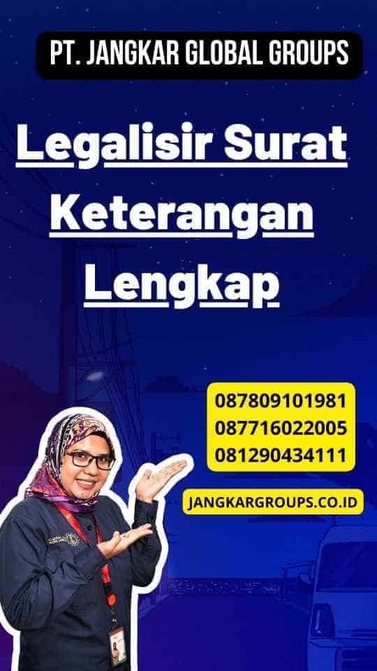 Legalisir Surat Keterangan Lengkap