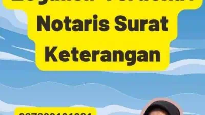 Legalisir Terdekat Notaris Surat Keterangan