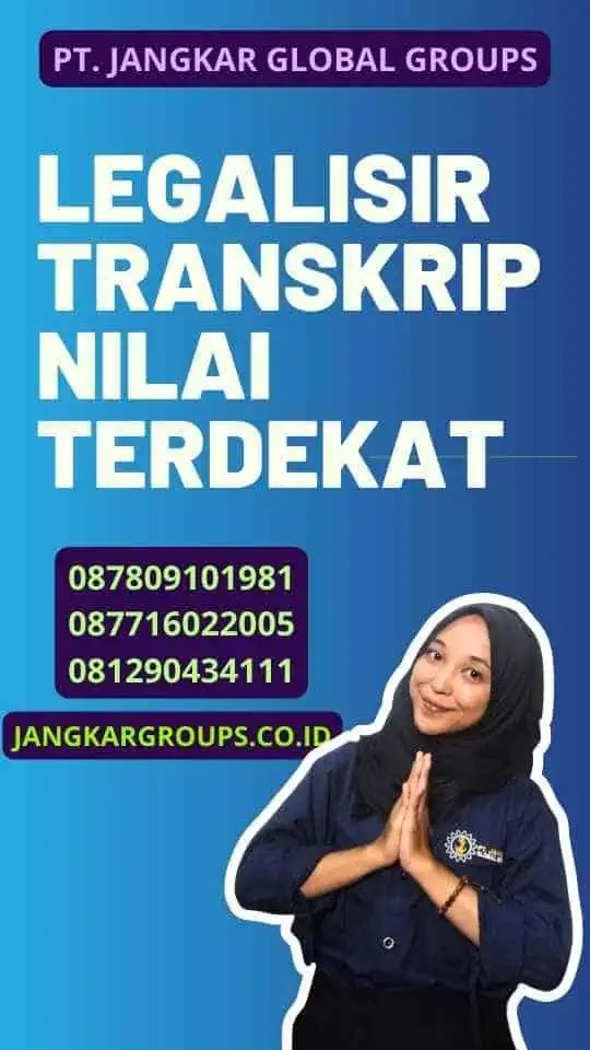 Legalisir Transkrip Nilai Terdekat