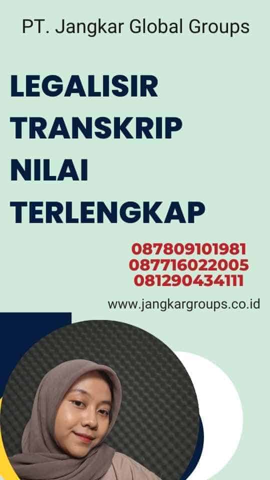 Legalisir Transkrip Nilai Terlengkap