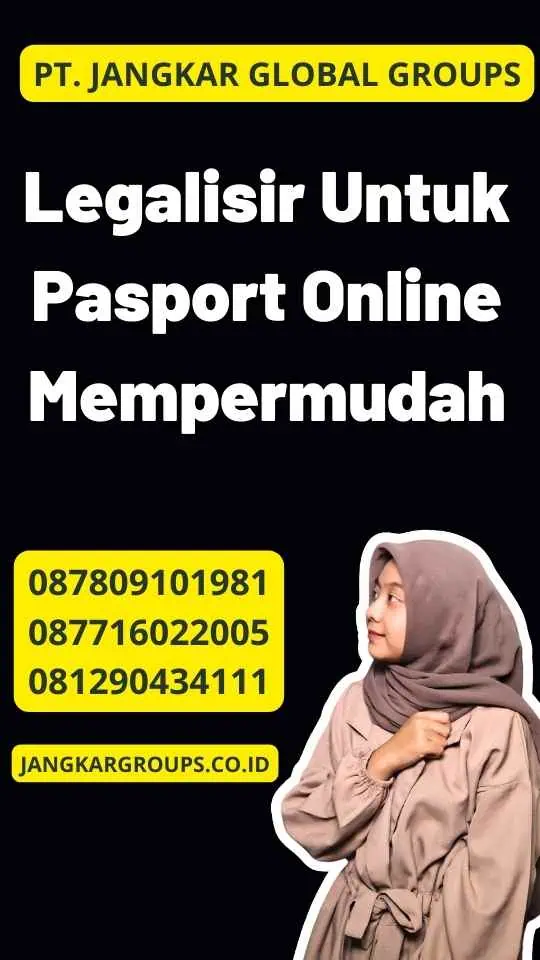 Legalisir Untuk Pasport Online Mempermudah