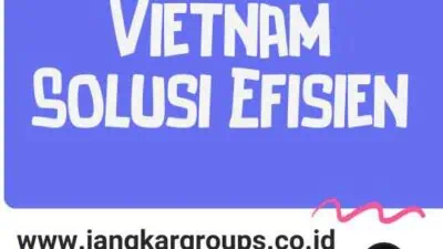 Legalisir Vietnam Solusi Efisien