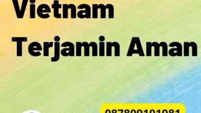 Legalisir Vietnam Terjamin Aman