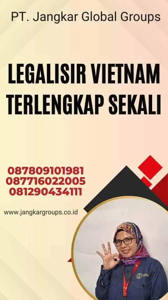 Legalisir Vietnam Terlengkap Sekali