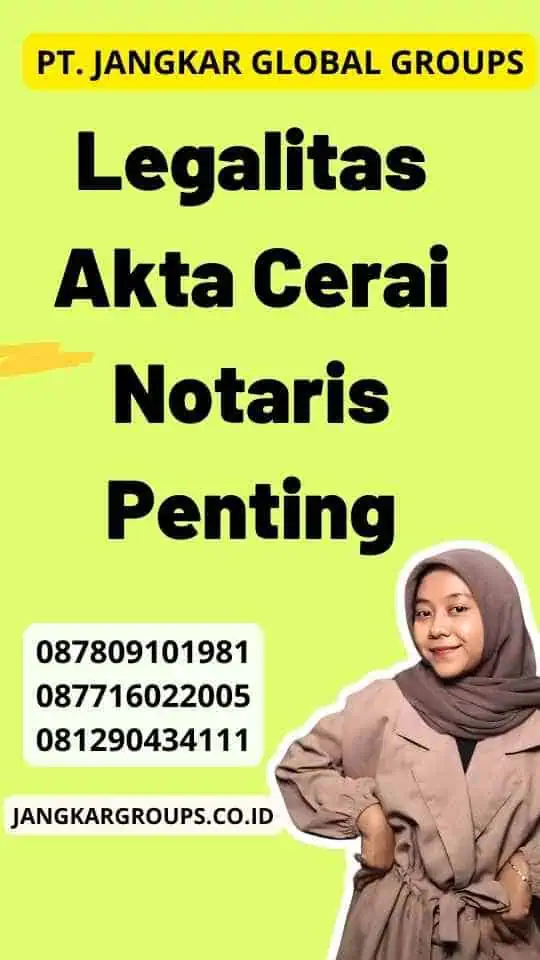 Legalitas Akta Cerai Notaris Penting