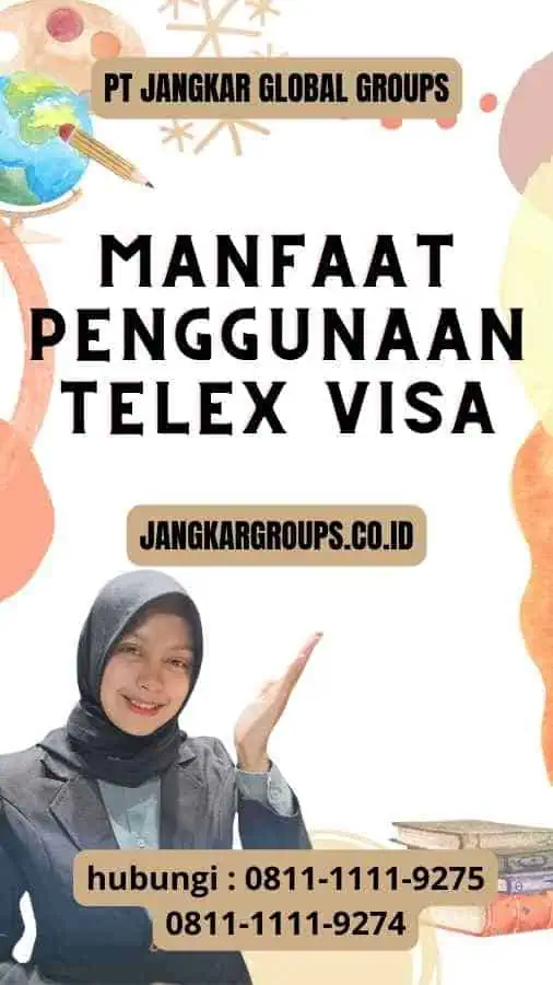 Manfaat Penggunaan Telex Visa - Mengatasi Hambatan Telex Visa Lebanon