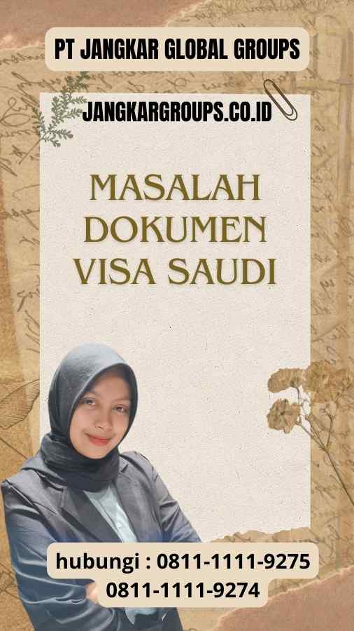 Masalah Dokumen Visa Saudi