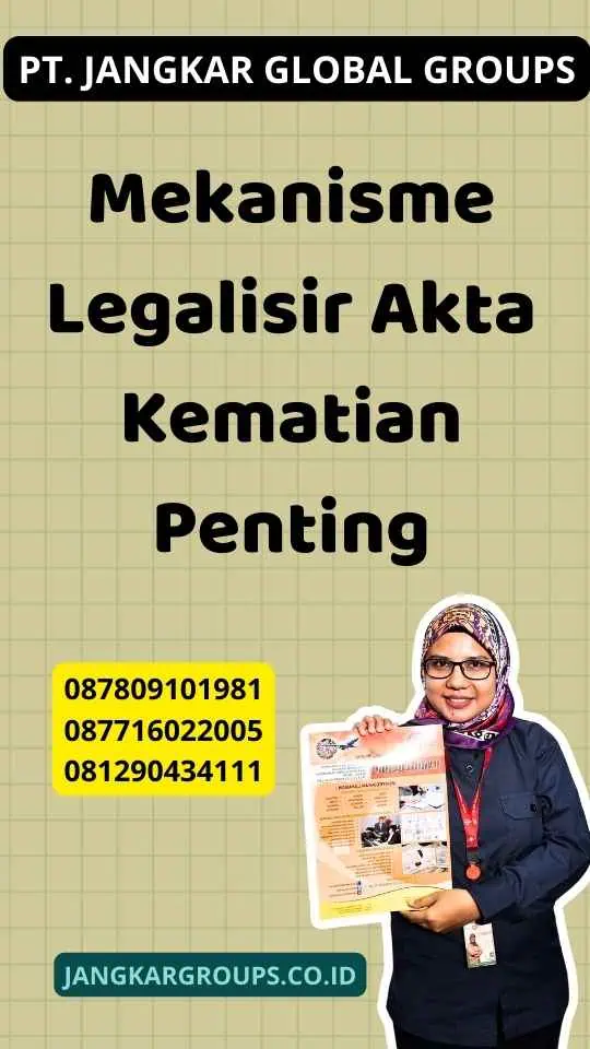 Mekanisme Legalisir Akta Kematian Penting