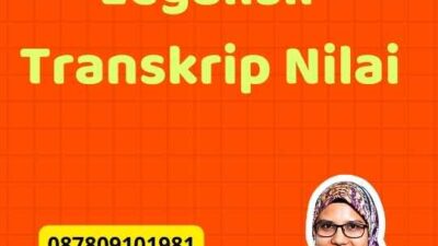 Mekanisme Legalisir Transkrip Nilai