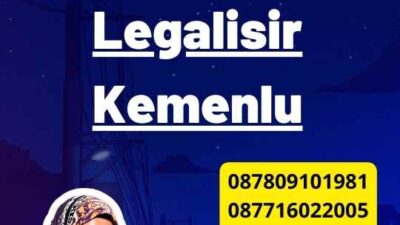 Memahami Persyaratan Legalisir Kemenlu