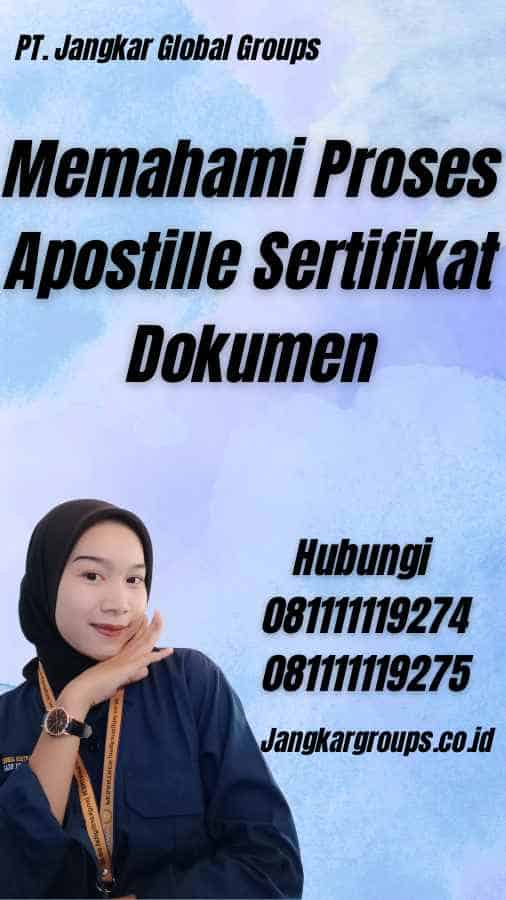 Memahami Proses Apostille Sertifikat Dokumen