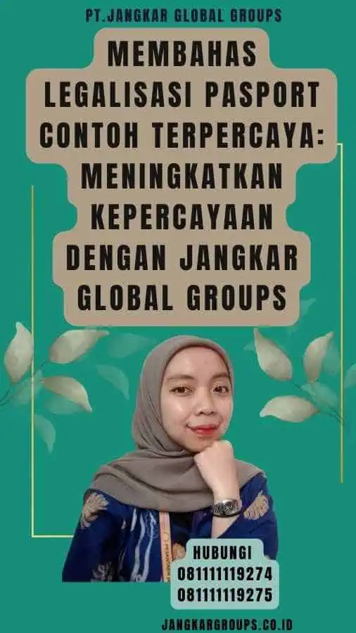 Membahas Legalisasi pasport contoh Terpercaya Meningkatkan Kepercayaan dengan Jangkar Global Groups