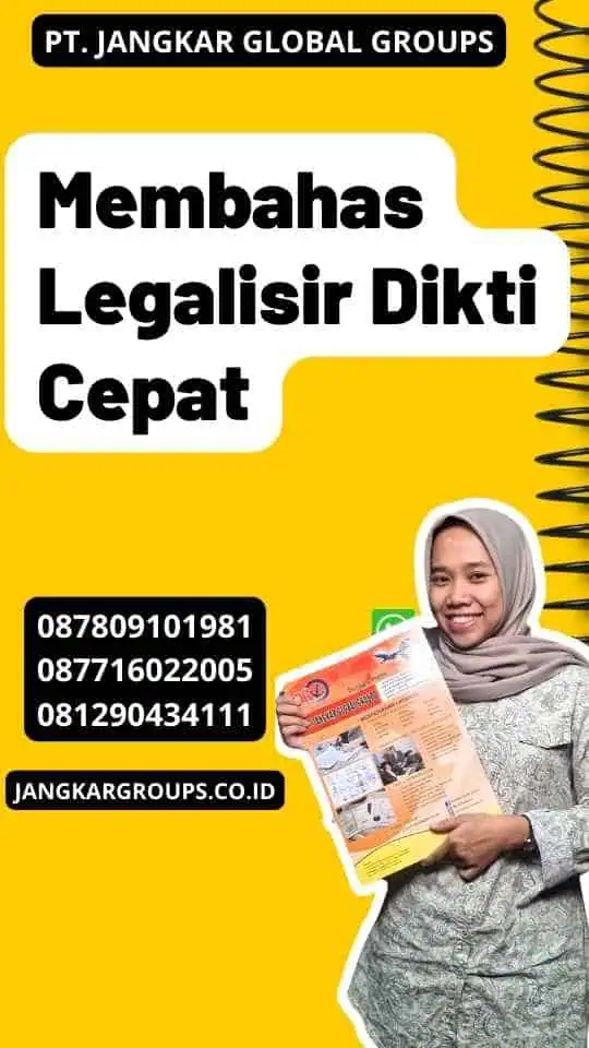 Membahas Legalisir Dikti Cepat