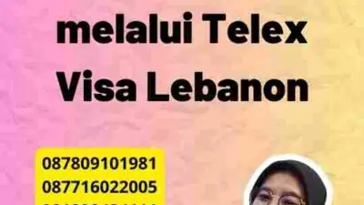 Membangun Masyarakat melalui Telex Visa Lebanon