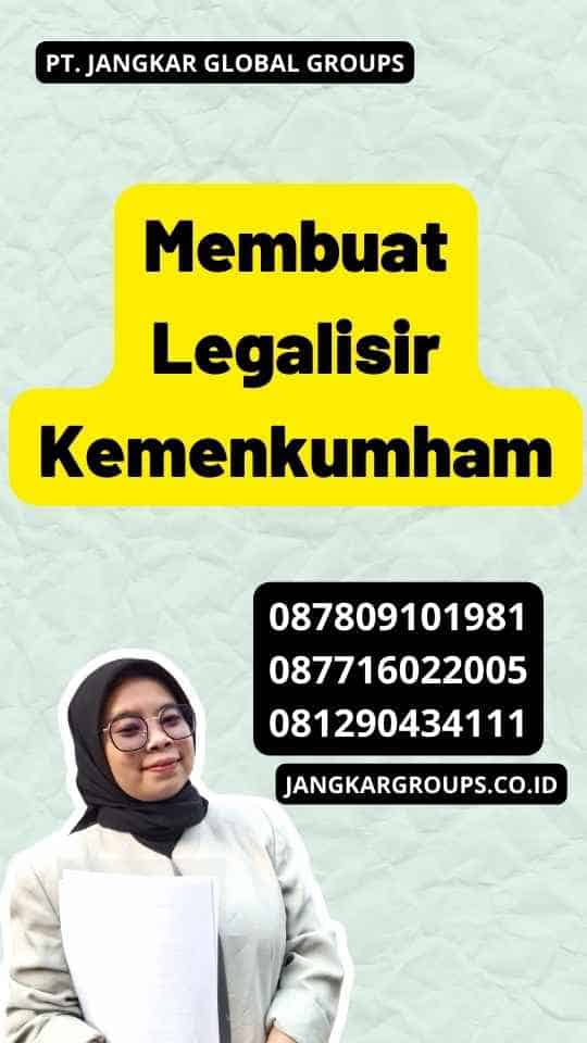 Membuat Legalisir Kemenkumham