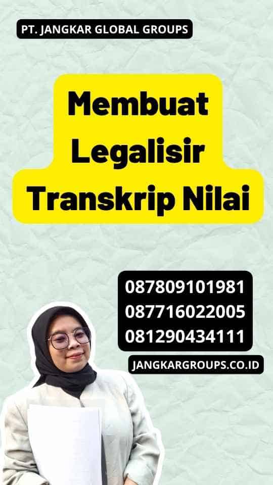 Membuat Legalisir Transkrip Nilai