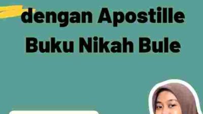 Mempermudah Proses Legalisasi dengan Apostille Buku Nikah Bule