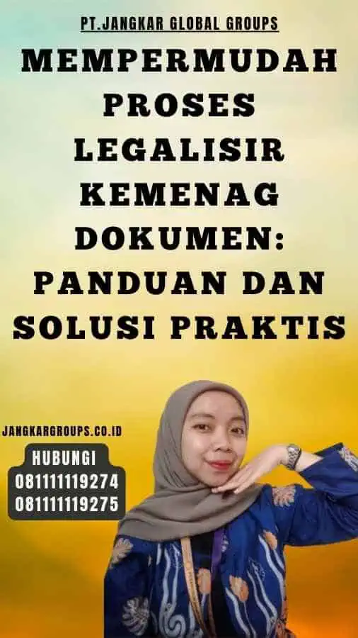 Mempermudah Proses Legalisir Kemenag Dokumen Panduan dan Solusi Praktis