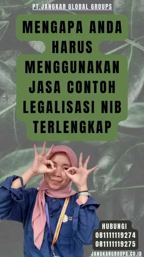 Mengapa Anda Harus Menggunakan Jasa Contoh Legalisasi NIB Terlengkap