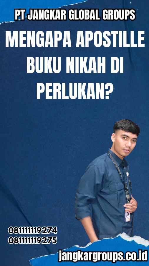 Mengapa Apostille Buku Nikah Di perlukan?