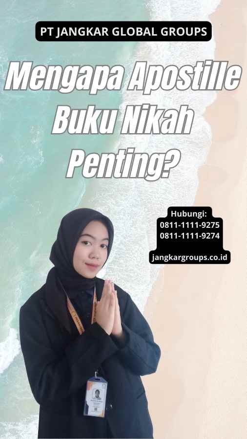 Mengapa Apostille Buku Nikah Penting