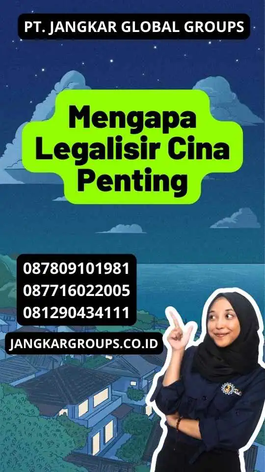 Mengapa Legalisir Cina Penting