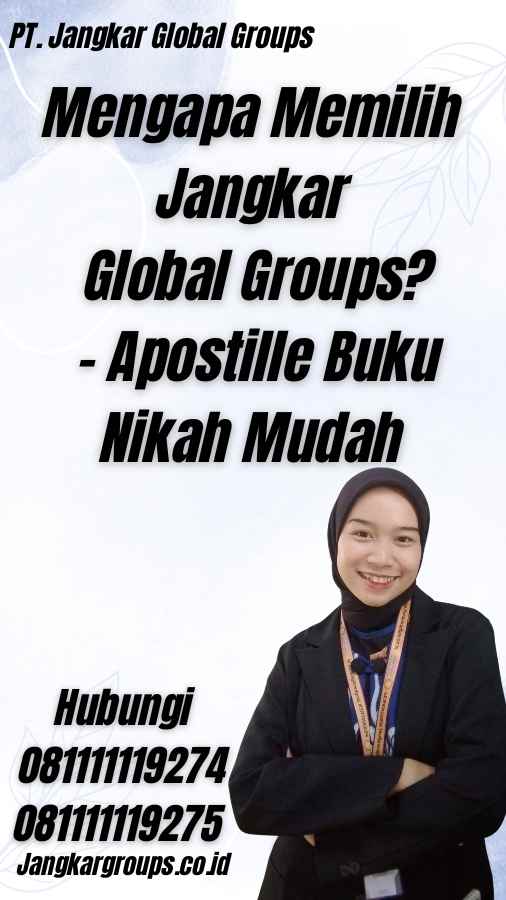 Mengapa Memilih Jangkar Global Groups? - Apostille Buku Nikah Mudah