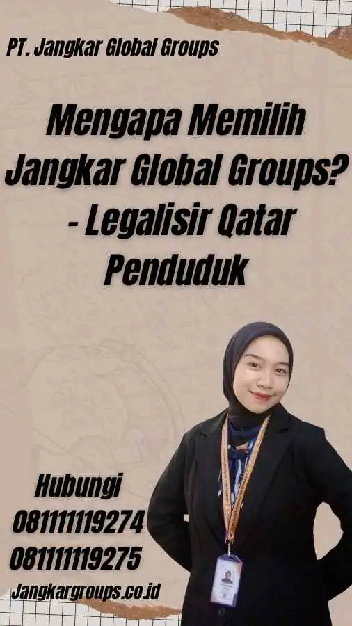 Mengapa Memilih Jangkar Global Groups? - Legalisir Qatar Penduduk