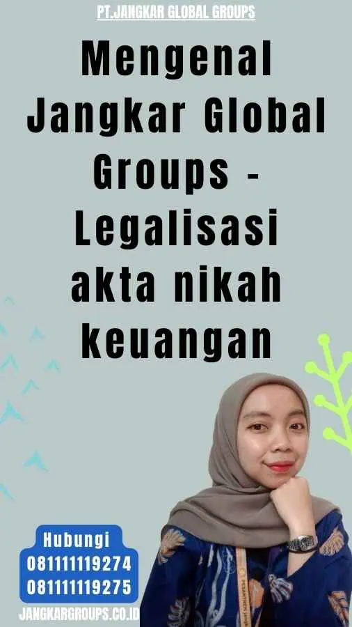 Mengenal Jangkar Global Groups - Legalisasi akta nikah keuangan