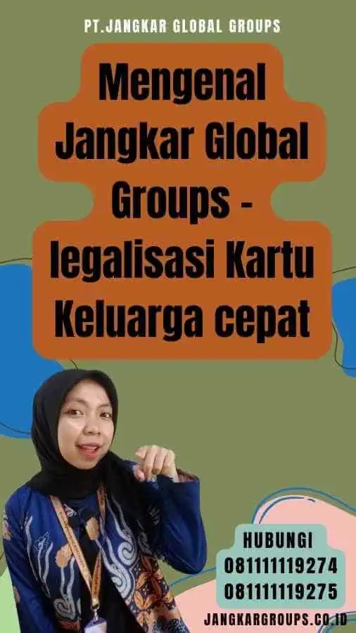 Mengenal Jangkar Global Groups - legalisasi Kartu Keluarga cepat