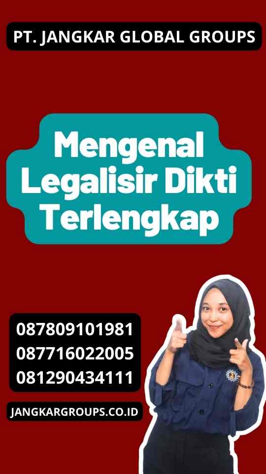 Mengenal Legalisir Dikti Terlengkap