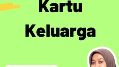 Mengenal Legalisir Kartu Keluarga