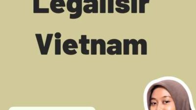 Mengenal Legalisir Vietnam