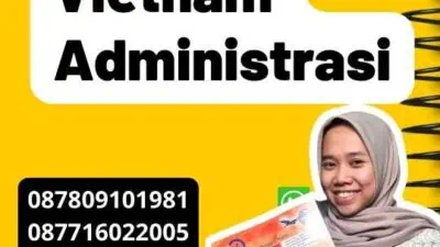 Mengenal Legalisir Vietnam Administrasi