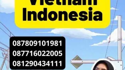 Mengenal Legalisir Vietnam Indonesia