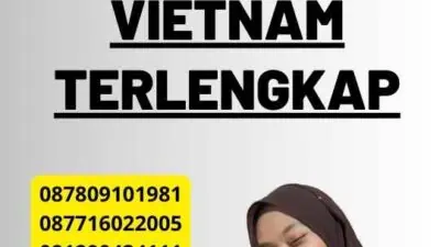 Mengenal Legalisir Vietnam Terlengkap