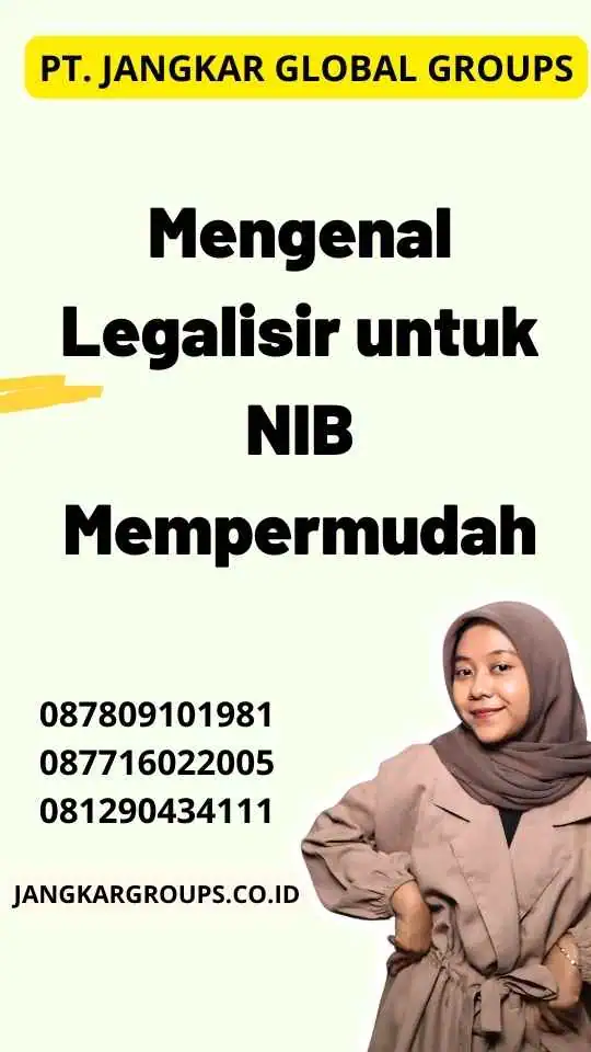 Mengenal Legalisir untuk NIB Mempermudah